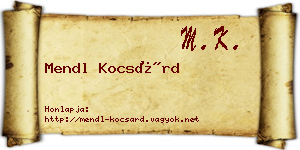 Mendl Kocsárd névjegykártya